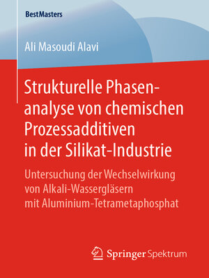 cover image of Strukturelle Phasenanalyse von chemischen Prozessadditiven in der Silikat-Industrie